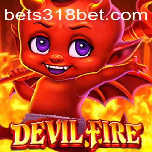 Explore the Fiery World of DevilFire and Win Big with 318bet