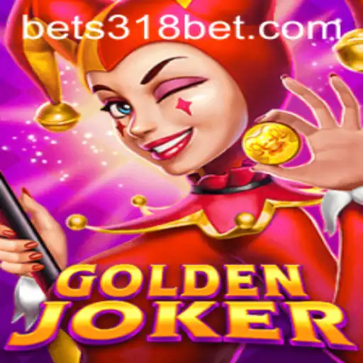 Dive into the Thrilling World of GoldenJoker: A Comprehensive Guide to 318bet's Latest Sensation